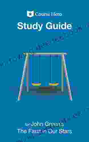Study Guide For John Green S The Fault In Our Stars (Course Hero Study Guides)