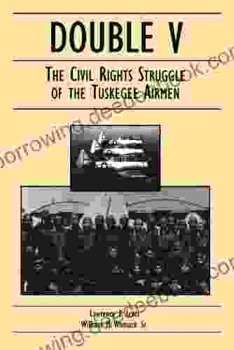 Double V: The Civil Rights Struggle Of The Tuskegee Airmen
