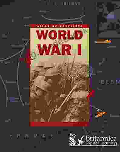 World War I (Atlas Of Conflicts)