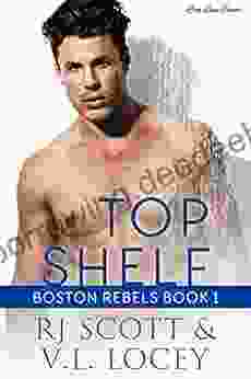 Top Shelf (Boston Rebels 1)