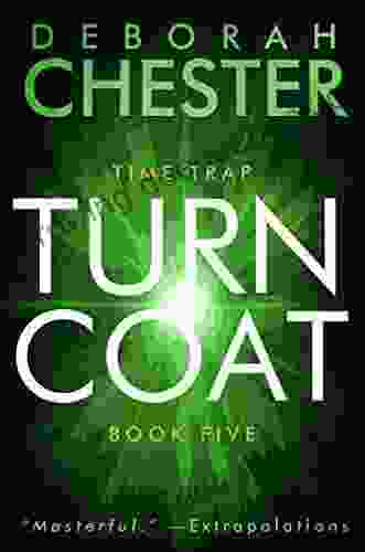 Turncoat (Time Trap) Deborah Chester