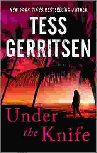Under The Knife Tess Gerritsen