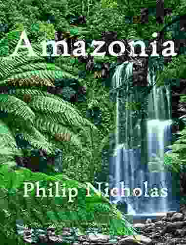 Amazonia Philip Nicholas