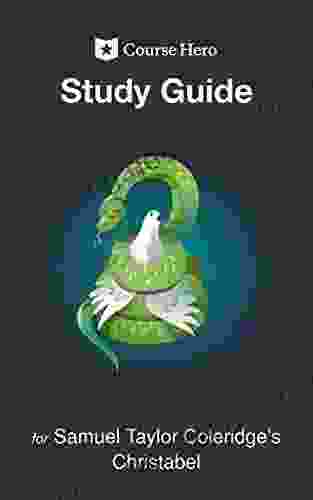 Study Guide For Samuel Taylor Coleridge S Christabel (Course Hero Study Guides)