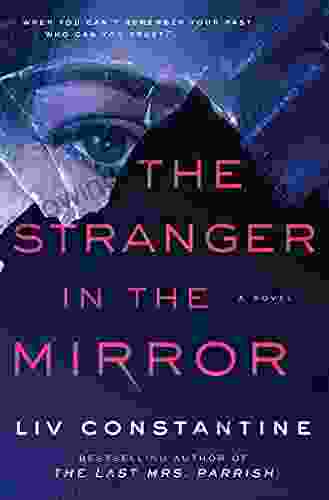 The Stranger In The Mirror: A Novel