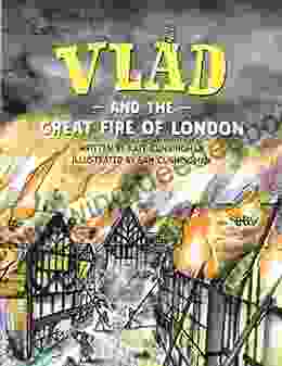 Vlad And The Great Fire Of London (A Flea In History)