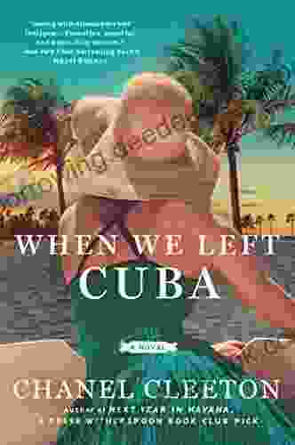 When We Left Cuba Chanel Cleeton