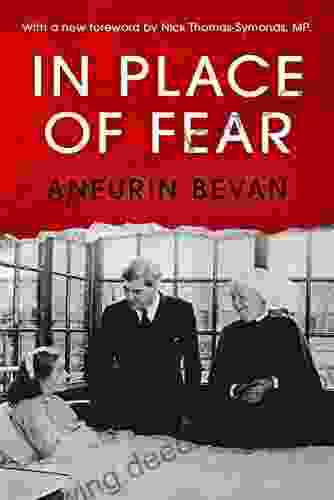 In Place Of Fear: With A New Foreword By Shadow Home Secretary Nick Thomas Symonds MP